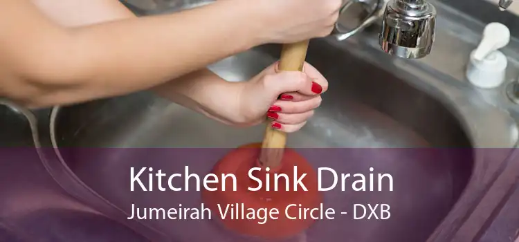 Kitchen Sink Drain Jumeirah Village Circle - DXB