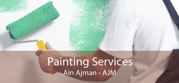 Painting Services Ain Ajman - AJM