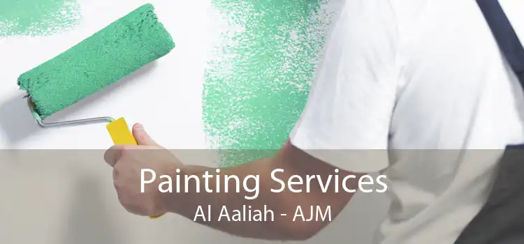 Painting Services Al Aaliah - AJM