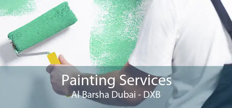 Painting Services Al Barsha Dubai - DXB