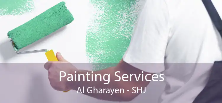 Painting Services Al Gharayen - SHJ