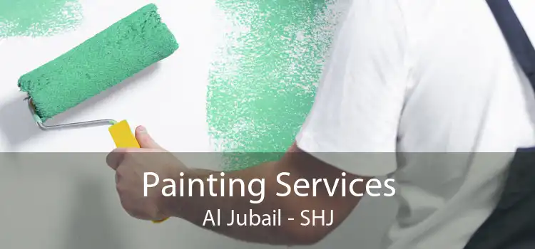 Painting Services Al Jubail - SHJ