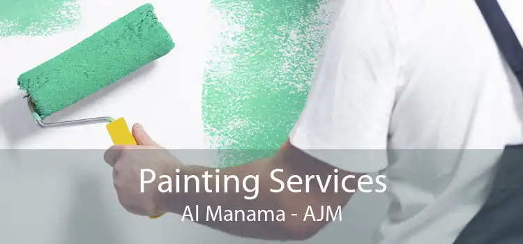 Painting Services Al Manama - AJM