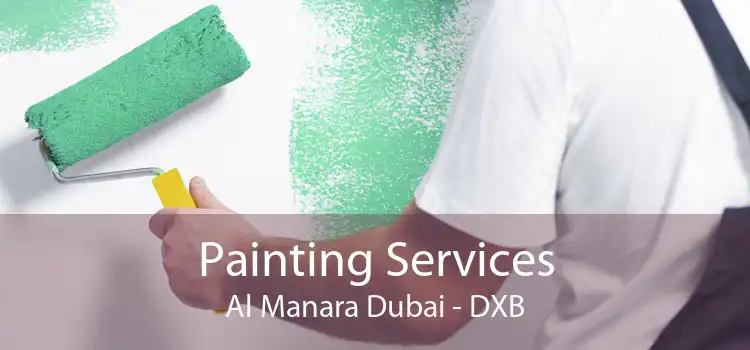 Painting Services Al Manara Dubai - DXB