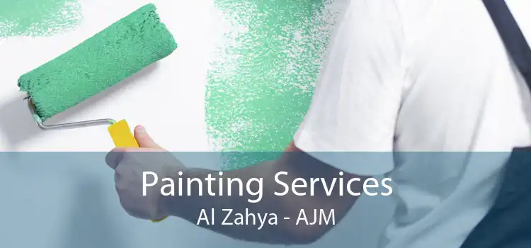 Painting Services Al Zahya - AJM