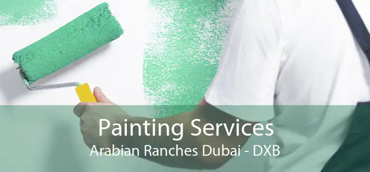 Painting Services Arabian Ranches Dubai - DXB