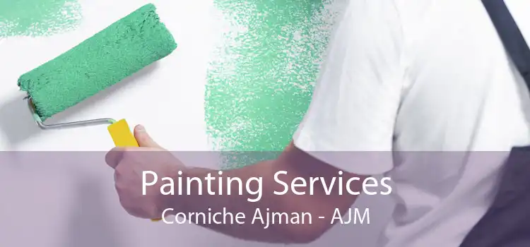 Painting Services Corniche Ajman - AJM