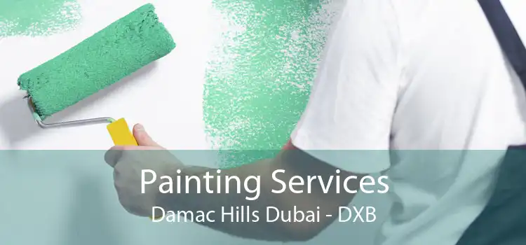 Painting Services Damac Hills Dubai - DXB