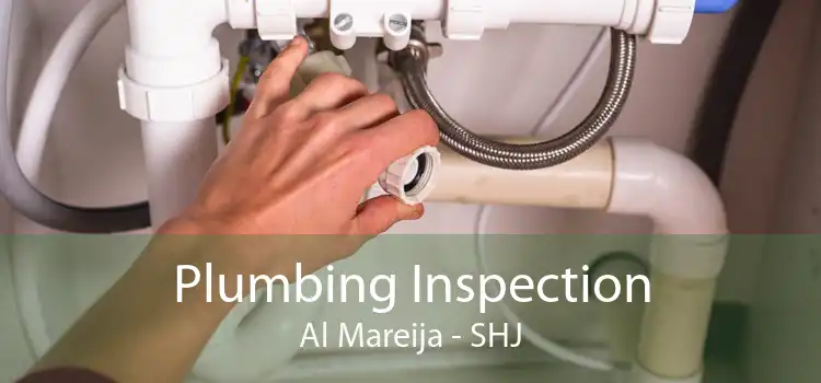 Plumbing Inspection Al Mareija - SHJ