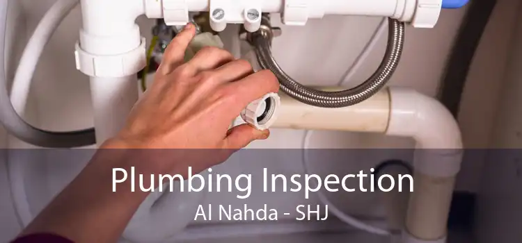 Plumbing Inspection Al Nahda - SHJ