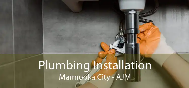 Plumbing Installation Marmooka City - AJM