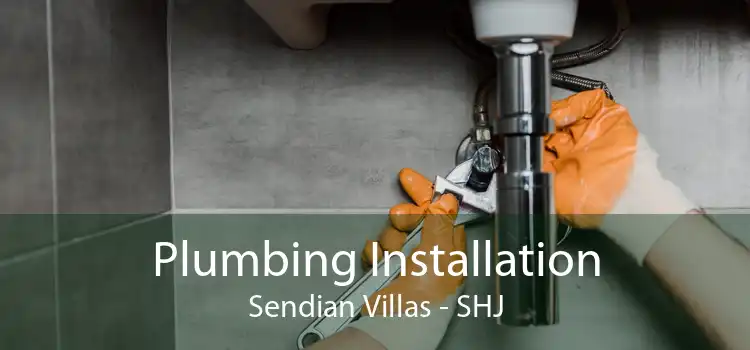 Plumbing Installation Sendian Villas - SHJ