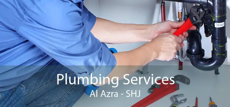 Plumbing Services Al Azra - SHJ