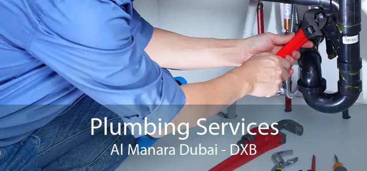 Plumbing Services Al Manara Dubai - DXB