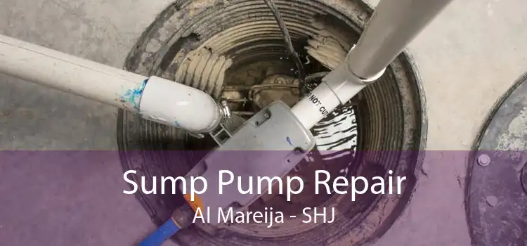 Sump Pump Repair Al Mareija - SHJ