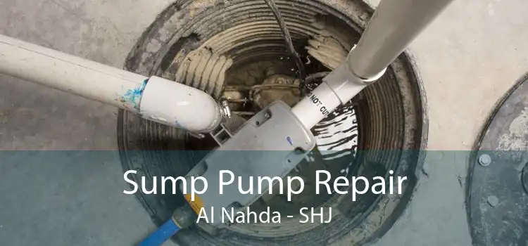 Sump Pump Repair Al Nahda - SHJ