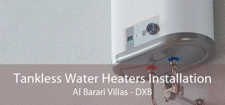 Tankless Water Heaters Installation Al Barari Villas - DXB