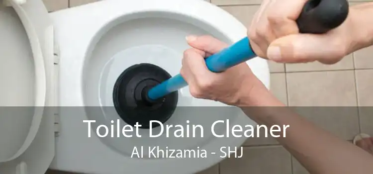 Toilet Drain Cleaner Al Khizamia - SHJ