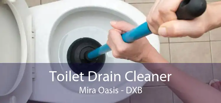 Toilet Drain Cleaner Mira Oasis - DXB